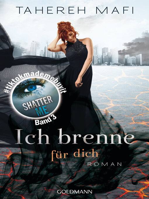 Title details for Ich brenne für dich (Ignite Me) by Tahereh Mafi - Available